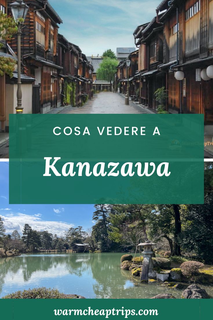 Cosa vedere a Kanazawa