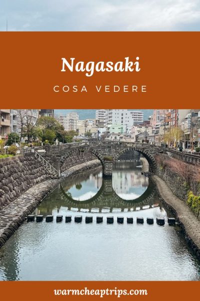 Nagasaki cosa vedere